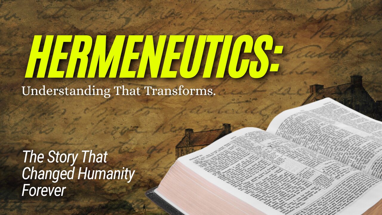 Hermeneutics & Scripture